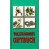 unbekannt - Vollständiges Giftbuch - Preis vom 25.04.2024 05:08:43 h