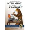 Elias Raatz - Intelligenz ist keine Krankheit: 16 Geschichten, Gedichte, Gedanken über Nerds, Gamer und Streberinnen (Themenbände deluxe) - Preis vom 04.05.2024 04:57:19 h