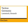 Tacitus - Germania: Lateinisch/Deutsch (Reclams Universal-Bibliothek) - Preis vom 28.04.2024 04:54:08 h