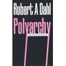 Dahl, Robert Alan - Polyarchy: Participation and Opposition - Preis vom 25.04.2024 05:08:43 h