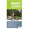 Verband Deutscher Naturparke e.V - Natur erleben - Brandenburg/Berlin - Preis vom 28.03.2024 06:04:05 h