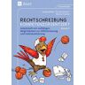 Denise Müller - Rechtschreibung kompetenzorientiert - Klasse 4 AH: Arbeitsheft mit vielfältigen Möglichkeiten zur Differenzierung und Individualisierung - Preis vom 04.05.2024 04:57:19 h