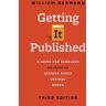 William Germano - Getting It Published, Third Edition: A Guide for Scholars and Anyone Else Serious about Serious Books (Chicago Guides to Writing, Editing, and Publishing) - Preis vom 25.04.2024 05:08:43 h