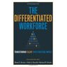 Becker, Brian E. - The Differentiated Workforce: Translating Talent into Strategic Impact - Preis vom 25.04.2024 05:08:43 h