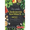 Hermine Krämer - Das große Cholesterin Kochbuch: Mit 150 leckeren und gesunden Rezepten zur Senkung des Cholesterinspiegels inkl. 14 Tage Ernährungsplan + Ernährungsratgeber - Preis vom 28.04.2024 04:54:08 h