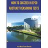 Franco Reverte, José María - How to succeed in EPSO abstract reasoning tests - Preis vom 15.04.2024 05:04:46 h