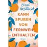 Birgit Hasselbusch - Kann Spuren von Fernweh enthalten: Roman - Preis vom 16.04.2024 05:00:44 h