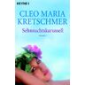 Kretschmer, Cleo Maria - Sehnsuchtskarussell: Roman - Preis vom 03.05.2024 04:54:52 h