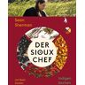 Sean Sherman - Der Sioux-Chef. Indigen kochen - Preis vom 28.03.2024 06:04:05 h