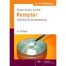 Claudia Peuke - Rezeptur für die Kitteltasche: Leitlinien für die Herstellung - Preis vom 22.04.2024 04:55:03 h