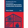 Peter Schulz - Schallschutz, Wärmeschutz, Feuchteschutz, Brandschutz: Handbuch für den Innenausbau - Preis vom 19.04.2024 05:01:45 h