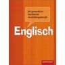 Stefanie Kunde - Englisch für gewerblich-technische Ausbildungsberufe: Schülerbuch, 2. Auflage, 2012 - Preis vom 24.04.2024 05:05:17 h