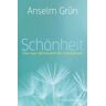 Anselm Grün - Schönheit - Preis vom 28.04.2024 04:54:08 h