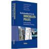 Gotthold Balensiefen - Rechtshandbuch für die Immobilienpraxis: Erwerb, Entwicklung, Bestandhaltung, Vermarktung - Preis vom 02.05.2024 04:56:15 h