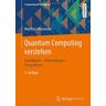 Matthias Homeister - Quantum Computing verstehen: Grundlagen – Anwendungen – Perspektiven (Computational Intelligence) - Preis vom 30.04.2024 04:54:15 h