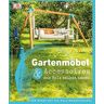 Birte Gräser - Gartenmöbel & Accessoires aus Holz selbst bauen: Von Windlicht bis Hollywoodschaukel - Preis vom 28.03.2024 06:04:05 h