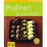 Karin Ebelsberger - Pralinen & Konfekt (GU Küchenratgeber Relaunch 2006) - Preis vom 24.04.2024 05:05:17 h