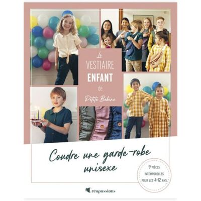 Livre Le vestiaire enfant coudre une garde robe unisexe - Mondial Tissus Livre Le vestiaire enfant coudre une garde robe unisexe - Mondial Tissus