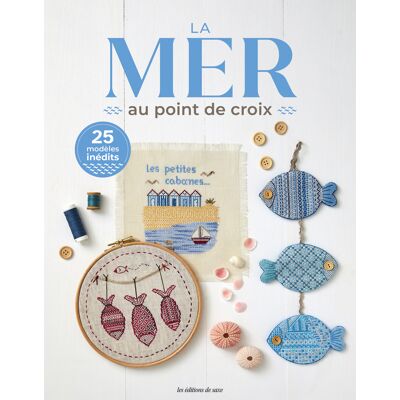 Livre la mer au point de croix - Les éditions de saxe - Mondial Tissus Livre la mer au point de croix - Les éditions de saxe - Mondial Tissus
