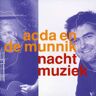 Acda En De Munnik Nachtmuziek