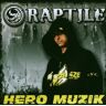 Raptile Hero Muzik