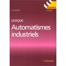 Jean-Michel Bleux Automatismes Industriels : Lexique (Etapes Lp/lt)