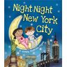 Katherine Sully Night-Night New York City (Night-Night America)