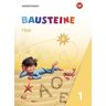 Bausteine Fibel - Ausgabe 2021: Ausgabe 2021 / Fibel