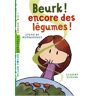 Mathuisieulx, Sylvie de Beurk ! Encore Des Légumes