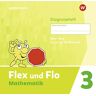 Flex Und Flo / Flex Und Flo - Ausgabe 2021: Ausgabe 2021 / Diagnoseheft 3