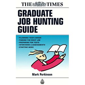 Mark Parkinson Times Graduate Job Hunting Guide