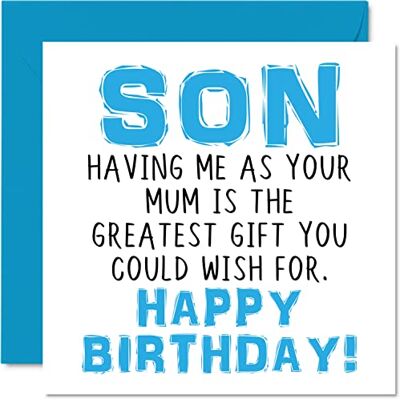 Stuff4 Cartes d'anniversaire amusantes pour fils – Avec inscription « Having Me As Your Mum Greatest Gift Wish » – Carte d'anniversaire de la part d'une mère, d'un fils, 145 mm x 145 mm – Cartes de vœux pour Stuff4 Cartes d'anniversaire amusantes pour fils – Avec inscription « Having Me As Your Mum Greatest Gift Wish » – Carte d'anniversaire de la part d'une mère, d'un fils, 145 mm x 145 mm – Cartes de vœux pour