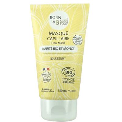 Born to Bio Masque Capillaire Karité et Monoi 150ml - Masque capillaire Born to Bio Masque Capillaire Karité et Monoi 150ml - Masque capillaire