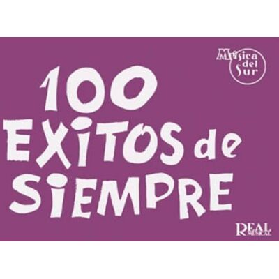 Música del Sur 100 EXITOS DE SIEMPRE Música del Sur 100 EXITOS DE SIEMPRE