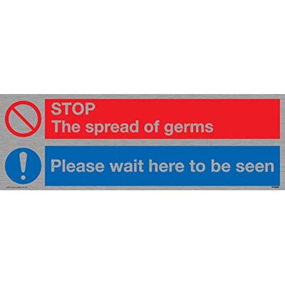 Viking Panneau « Stop germs Please wait here to be seen » en acier inoxydable 1 mm Viking Panneau « Stop germs Please wait here to be seen » en acier inoxydable 1 mm