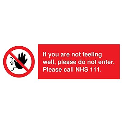 Viking If you are not feel well, please do not enter. Please call NHS 111. Panneau en vinyle/autocollant Viking If you are not feel well, please do not enter. Please call NHS 111. Panneau en vinyle/autocollant