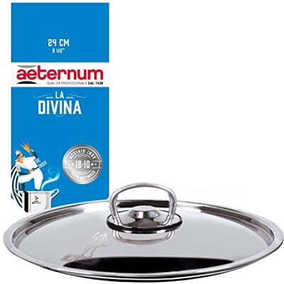 Aeternum La Divina, Coperichio universel, acier inoxydable, diamètre 24 cm, acier Aeternum La Divina, Coperichio universel, acier inoxydable, diamètre 24 cm, acier