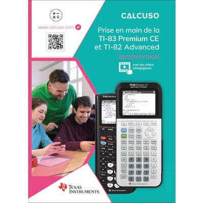 CALCUSO Manuel compatible avec la calculatrice TI-83 Premium CE Edition Python 85 pages au format DIN A4 Guide de démarrage rapide avec exemples pratiques et exercices CALCUSO Manuel compatible avec la calculatrice TI-83 Premium CE Edition Python 85 pages au format DIN A4 Guide de démarrage rapide avec exemples pratiques et exercices