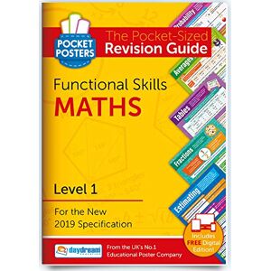 Daydream Education Functional Skills Maths Level 1 Revision Guide Daydream Education Functional Skills Maths Level 1 Revision Guide