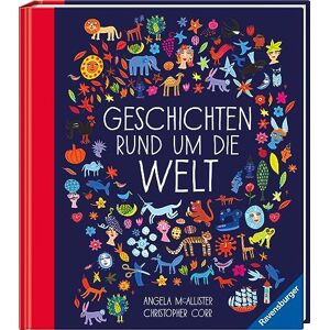 Ravensburger Geschichten rund um die Welt Ravensburger Geschichten rund um die Welt