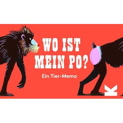 Laurence King Wo ist mein Po?: Ein Tier-Memo Laurence King Wo ist mein Po?: Ein Tier-Memo