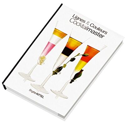 Louis Tellier Livre de Recettes pour Cocktail Master Version Française Louis Tellier Livre de Recettes pour Cocktail Master Version Française