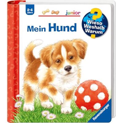 Ravensburger Wieso? Weshalb? Warum? junior, Band 41: Mein Hund Ravensburger Wieso? Weshalb? Warum? junior, Band 41: Mein Hund