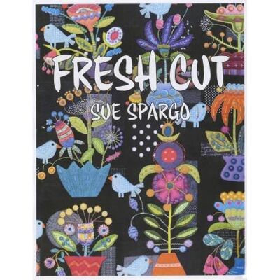 Sue Spargo Livre à motifs Fresh Cut Sue Spargo Livre à motifs Fresh Cut