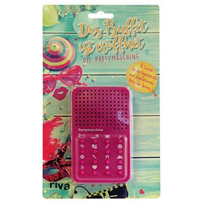 RIVA Das Buffet ist eröffnet die Partymaschine: Soundmaschine. 16 Sounds für die legendärste und abgefahrenste Party des Jahres RIVA Das Buffet ist eröffnet die Partymaschine: Soundmaschine. 16 Sounds für die legendärste und abgefahrenste Party des Jahres