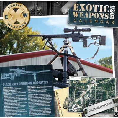 EXOTIC WEAPONS EX W Exotic Weapons 2025 Gun Calendar EXOTIC WEAPONS EX W Exotic Weapons 2025 Gun Calendar