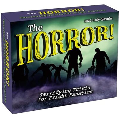 SELLERS PUBLISHING, INC. The Horror! 2026 Daily Desk Calendar: Boxed Page-a-Day Scary Movie & Trivia Calendar with Day-to-Day Frightening Facts for Horror Fans & Fright Fanatics SELLERS PUBLISHING, INC. The Horror! 2026 Daily Desk Calendar: Boxed Page-a-Day Scary Movie & Trivia Calendar with Day-to-Day Frightening Facts for Horror Fans & Fright Fanatics