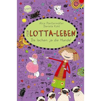Arena Mein Lotta-Leben 14. Da lachen ja die Hunde Arena Mein Lotta-Leben 14. Da lachen ja die Hunde
