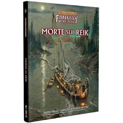 Need Games! Warhammer Fantasy Roleplay L'ennemi à l'intérieur Vol. 2: Mort sur le Reik (Expansion) Need Games! Warhammer Fantasy Roleplay L'ennemi à l'intérieur Vol. 2: Mort sur le Reik (Expansion)