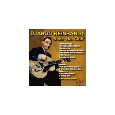 Alto Django Reinhardt And The Hot Club Alto Django Reinhardt And The Hot Club